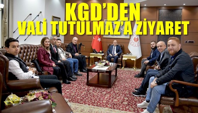 KGD´DEN VALİ TUTULMAZ’A ZİYARET 