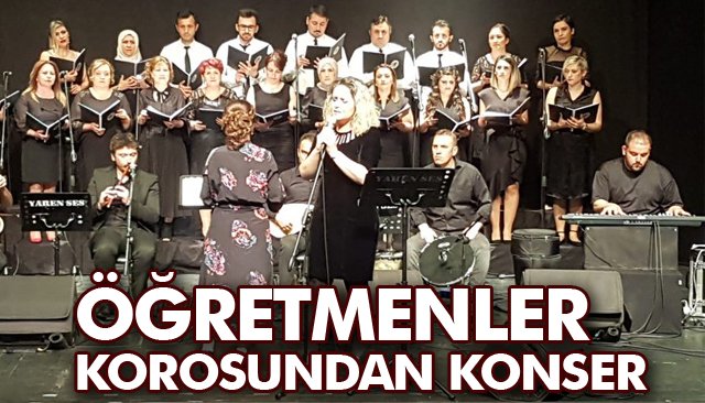 ÖĞRETMENLER KOROSUNDAN KONSER