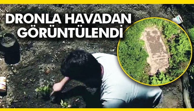 OPERASYON: DRONLA HAVADAN GÖRÜNTÜLENDİ