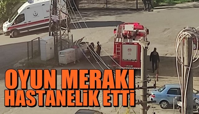 OYUN MERAKI HASTANELİK ETTİ