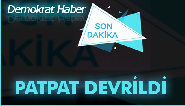 PATPAT DEVRİLDİ