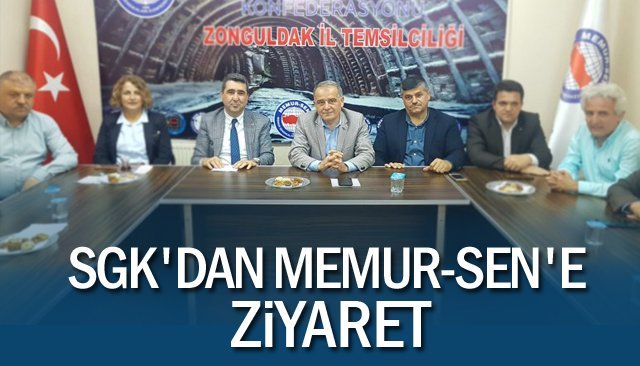 SGK´DAN MEMUR-SEN´E ZİYARET