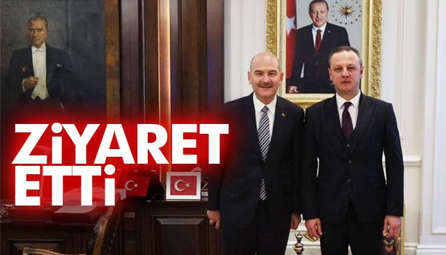 SOYLU VE ERSOY’U ZİYARET ETTİ