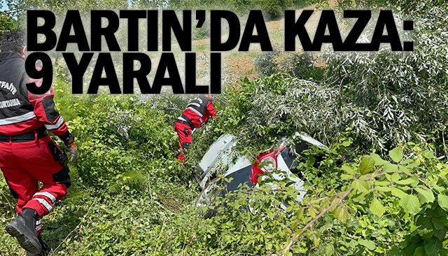 BARTIN'DA KAZA: 9 YARALI