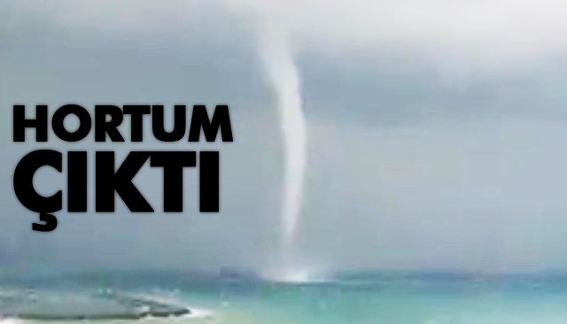 HORTUM ÇIKTI