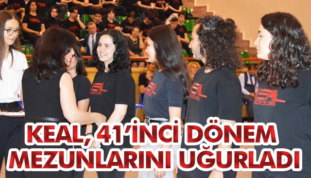 KEAL, 41'İNCİ DÖNEM MEZUNLARINI UĞURLADI