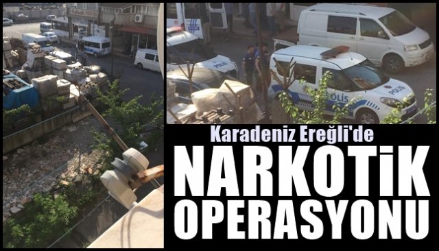 NARKOTİK´TEN OPERASYON