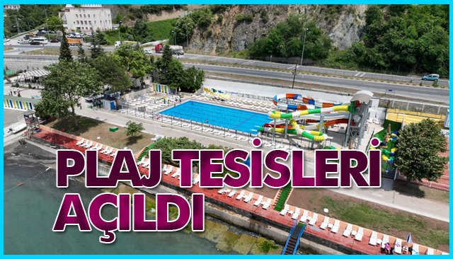 PLAJ TESİSLERİ AÇILDI