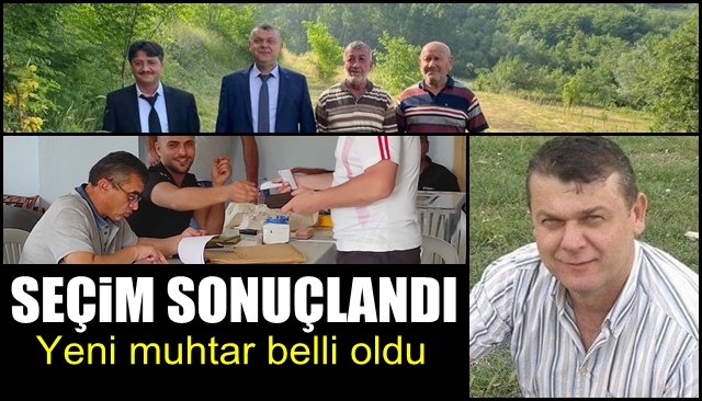 SEÇİM SONUÇLANDI… Yeni muhtar belli oldu