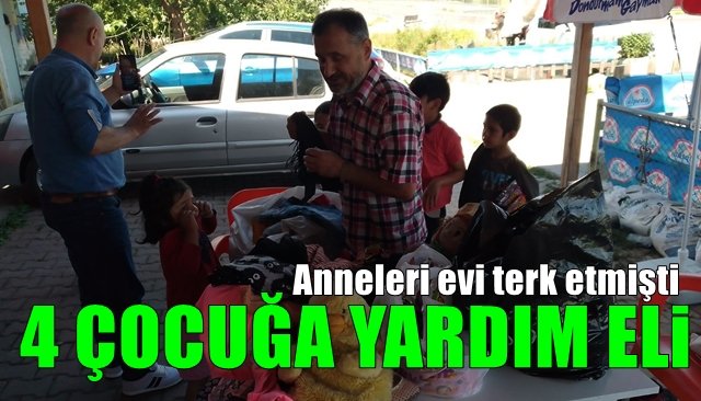 Anneleri evi terk etmişti…  4 ÇOCUĞA YARDIM ELİ