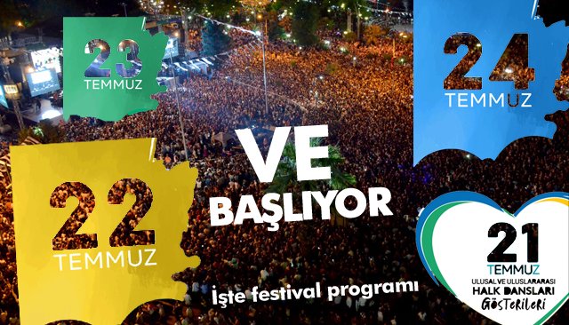 FESTİVAL BAŞLIYOR