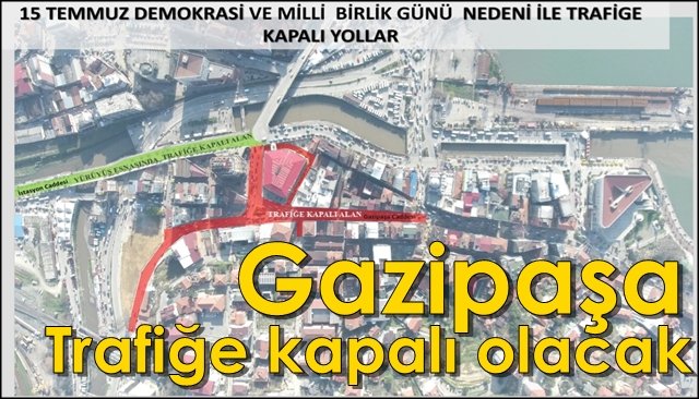 GAZİPAŞA KAPATILIYOR!