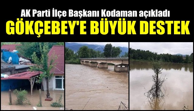 GÖKÇEBEY’E BÜYÜK DESTEK