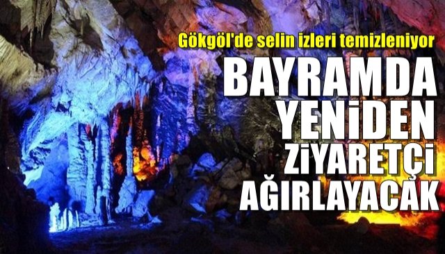 Gökgöl Mağarası’nda selin izleri temizleniyor… BAYRAMDA YENİDEN ZİYARETÇİ AĞIRLAYACAK