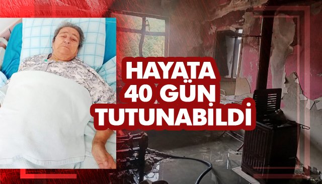 HAYATA 40 GÜN TUTUNABİLDİ