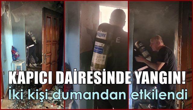 Kapıcı dairesinde çıkan yangın… 2 KİŞİ DUMANDAN ETKİLENDİ