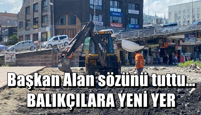 Başkan Alan sözünü tuttu… BALIKÇILARA YENİ YER