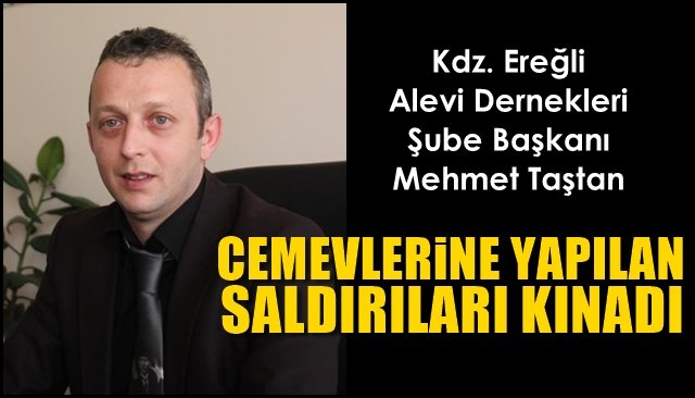 Cemevlerine yapılan saldırıları kınadı