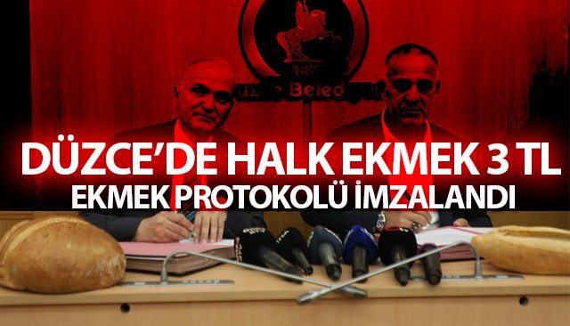 EKMEK PROTOKOLÜ İMZALANDI