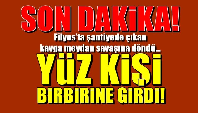  Filyos’ta işyerinde çıkan kavga meydan savaşına döndü… YÜZ KİŞİ BİRBİRİNE GİRDİ