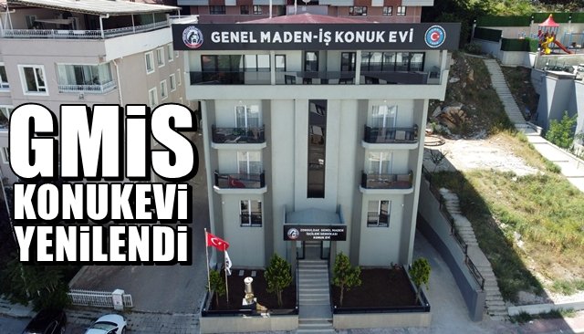 GMİS Konuk Evi yenilendi