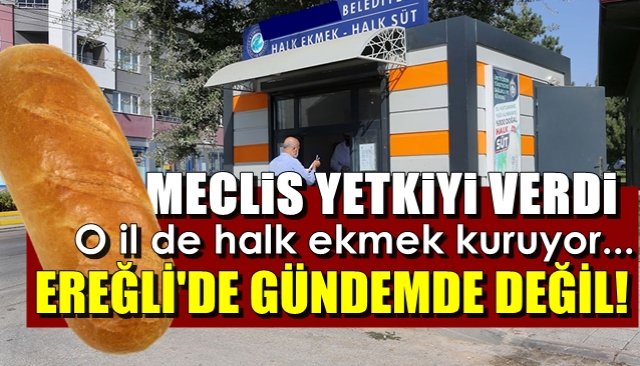 Halk ekmek satışı için yetki tamam…