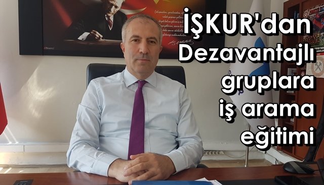 İŞKUR´dan  dezavantajlı gruplara iş arama eğitimi 