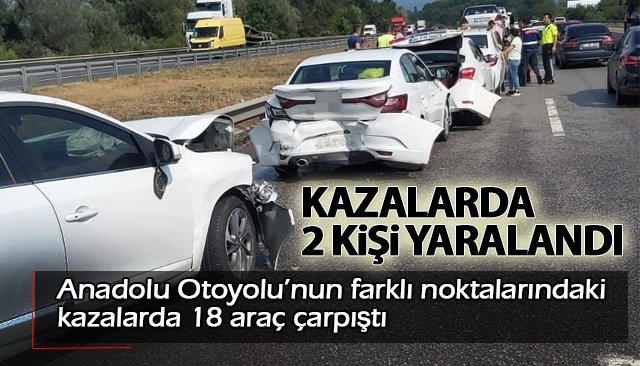 KAZALARDA 2 KİŞİ YARALANDI