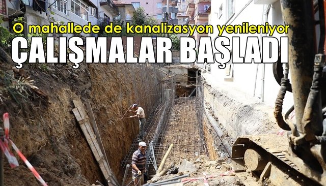 O mahalle de modern bir kanalizasyona kavuşacak… ÇALIŞMALAR BAŞLADI