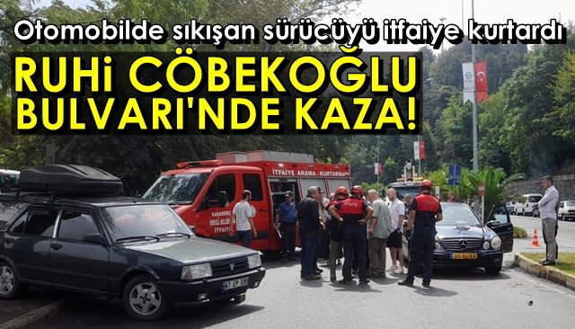 Otomobilde sıkışan sürücüyü itfaiye kurtardı… RUHİ CÖBEKOĞLU BULVARI’NDA  KAZA!