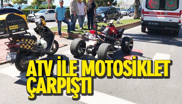 ATV İLE MOTOSİKLET ÇARPIŞTI