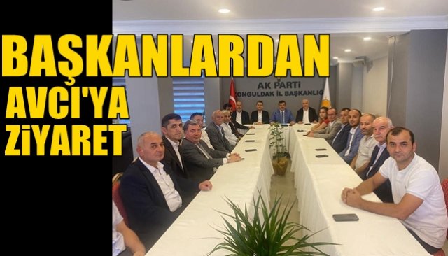 BAŞKANLARDAN AVCI’YA ZİYARET