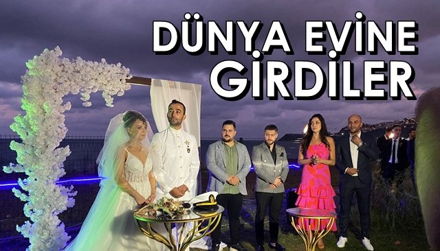 DÜNYA EVİNE GİRDİLER