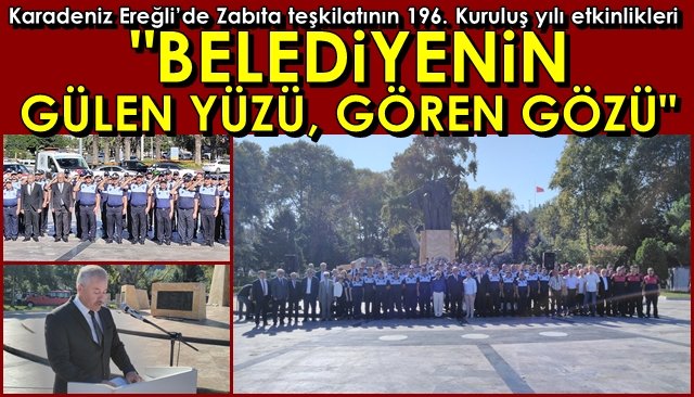 Activités pour marquer le 196e anniversaire de l'organisation policière à Karadeniz Ereğli… « Le visage souriant, l'œil voyant de la communauté »