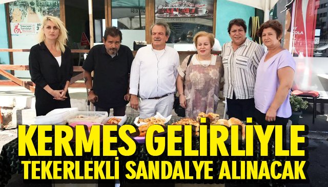 KERMES GELİRLİYLE TEKERLEKLİ SANDALYE ALINACAK