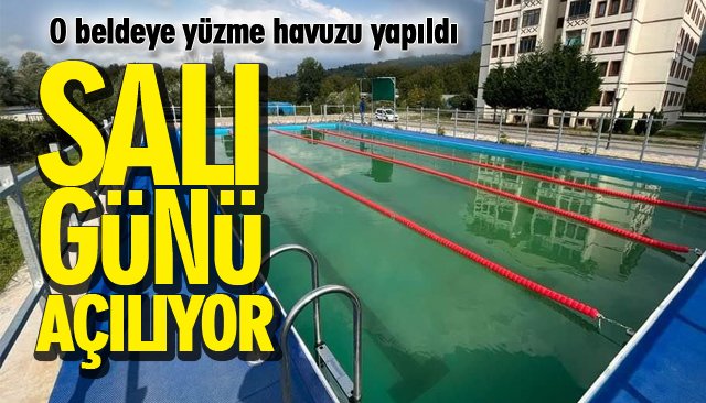 O BELDEYE YÜZME HAVUZU YAPILDI