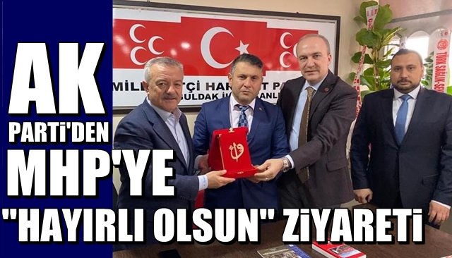 AK Partı’den MHP il başkanına ziyaret… “HAYIRLI OLSUN!”