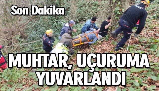 MUHTAR, UÇURUMA YUVARLANDI