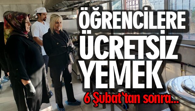 ÖĞRENCİLERE ÜCRETSİZ YEMEK…