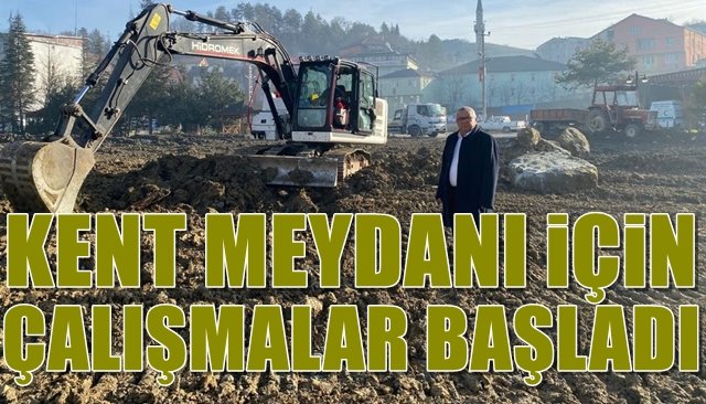 ORMANLI’DA KENT MEYDANI İÇİN ÇALIŞMALAR BAŞLADI