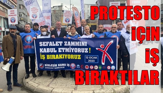 PROTESTO İÇİN İŞ BIRAKTILAR