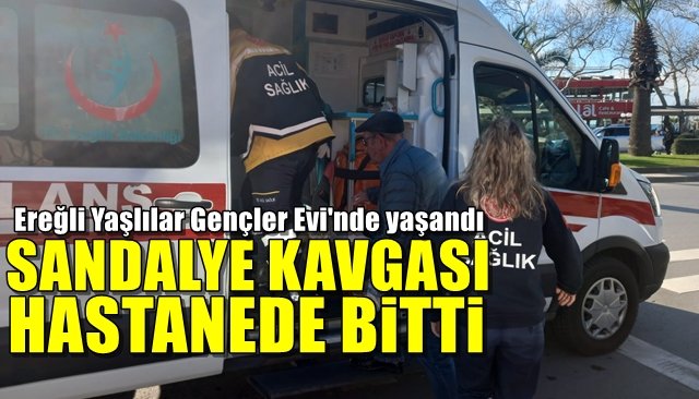 Sandalye kavgası hastanede bitti