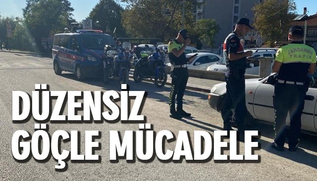 JANDARMADAN DÜZENSİZ GÖÇLE MÜCADELE UYGULAMASI 