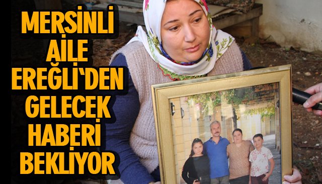 GEMİCİNİN SON SÖZÜ ´´ÇOCUKLARIMA İYİ BAK´´ OLDU