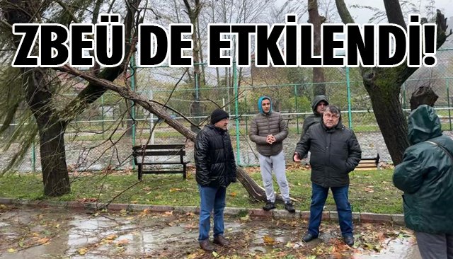 ZBEÜ DE ETKİLENDİ!