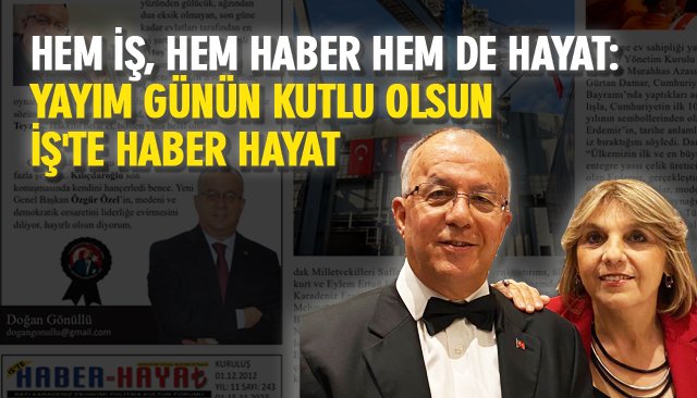 HEM İŞ, HEM HABER HEM DE HAYAT: YAYIM GÜNÜN KUTLU OLSUN İŞ´TE HABER HAYAT