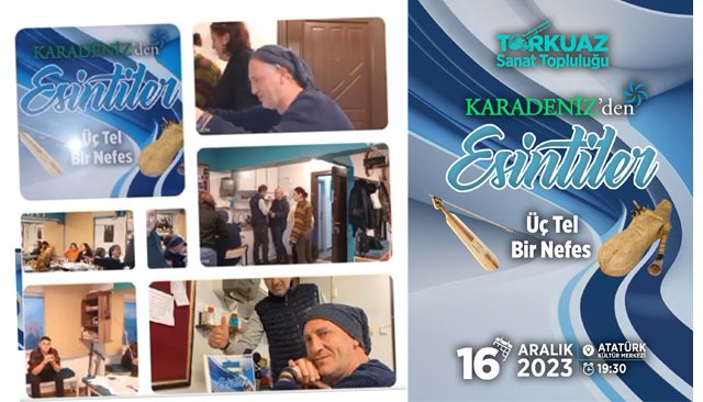 KARADENİZ’İN YÖRE TÜRKÜLERİNİ SÖYLEYECEKLER