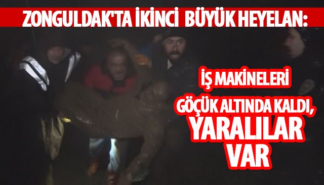  KURTARMA EKİBİ DE GÖÇÜK ALTINDA KALDI; YARALILAR VAR...