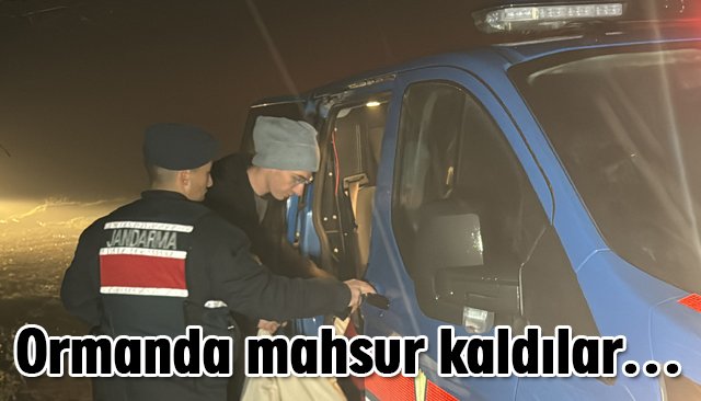 Ormanda mahsur kaldılar…