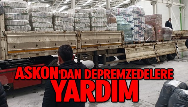 ASKON´DAN DEPREMZEDELERE YARDIM 